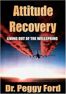 Attitude Recovery by Dr. Peggy Ford