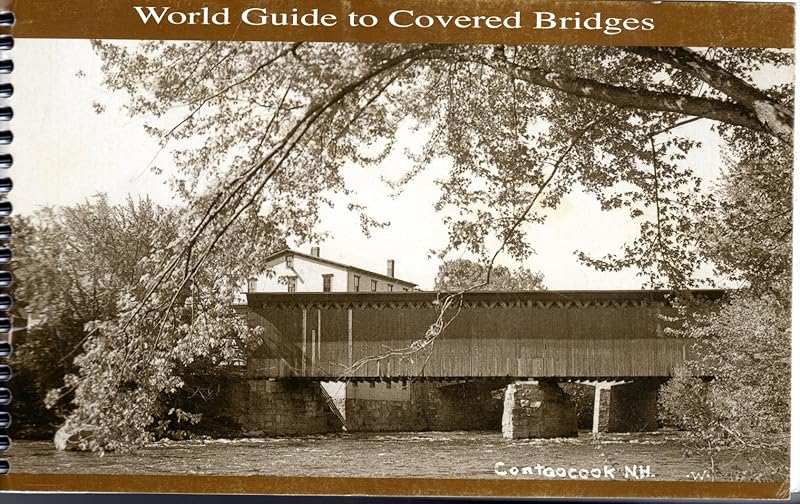 2009 Edition World Guide To Covered Bridges by unknown author