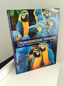 Organizational Behavior (16th Edition)