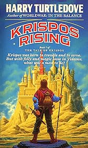 Krispos Rising (The Tale of Krispos, Book One) (The Tale of Krispos of Videssos 1)