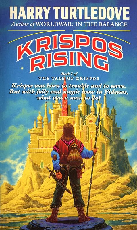 Krispos Rising (The Tale of Krispos, Book One) (The Tale of Krispos of Videssos 1) by Harry Turtledove