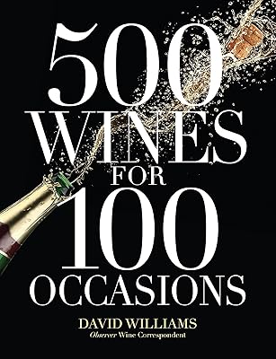500 Wines for 100 Occasions