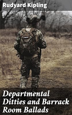 Departmental Ditties and Barrack Room Ballads