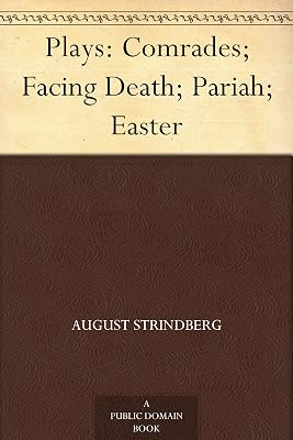 Plays: Comrades; Facing Death; Pariah; Easter