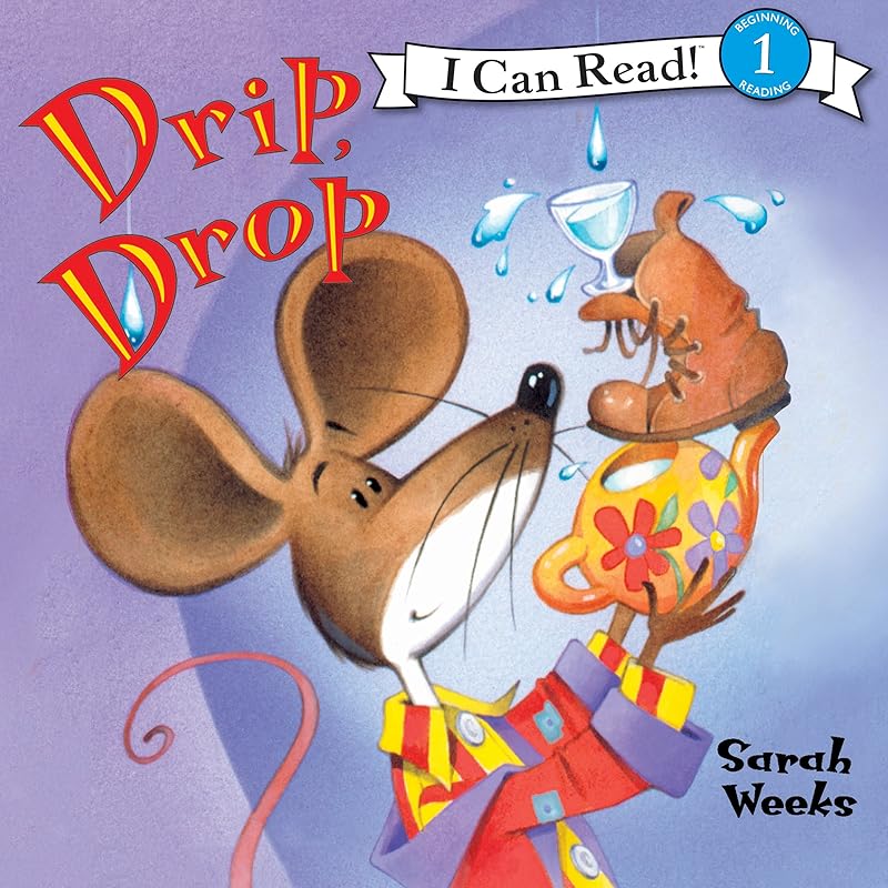 Drip, Drop by Sarah Weeks