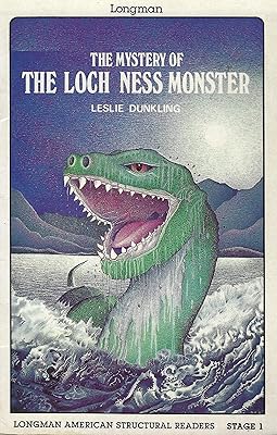 The Mystery of the Loch Ness Monster (Longman American Structural Readers, Stage 1)