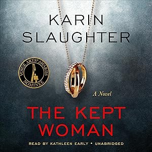 The Kept Woman: Will Trent, Book 8 by Karin Slaughter
