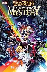 WAR OF THE REALMS: JOURNEY INTO MYSTERY by The McElroys