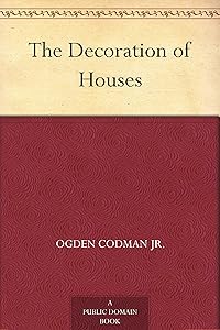 The Decoration of Houses by Ogden Codman Jr.