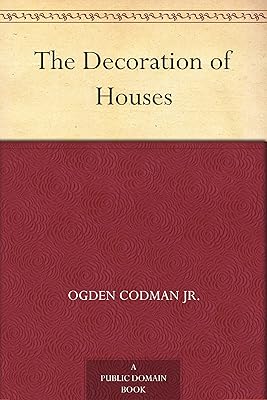 The Decoration of Houses