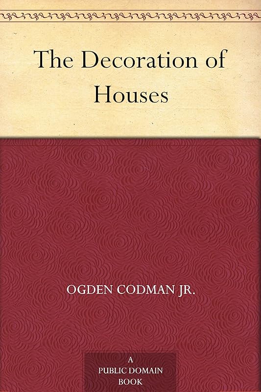 The Decoration of Houses by Ogden Codman Jr.