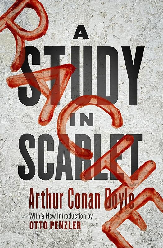 A Study in Scarlet (Sherlock Holmes) by Arthur Conan Doyle