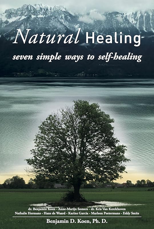 Natural Healing: seven simple ways to self-healing by Benjamin Koen