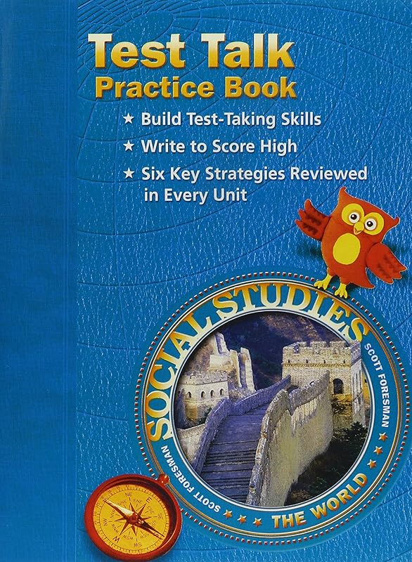 Social Studies 2003 Test Talk Practice Book Grade 6 by Scott Foresman