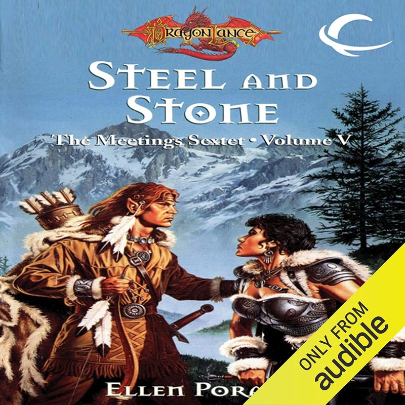 Steel and Stone: Dragonlance: Meetings Sextet, Book 5 by Elisa Carlson
