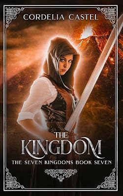 The Kingdom (The Seven Kingdoms Book 7)