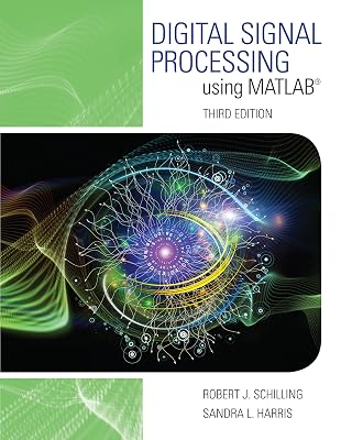 Digital Signal Processing using MATLAB (Activate Learning with these NEW titles from Engineering!)