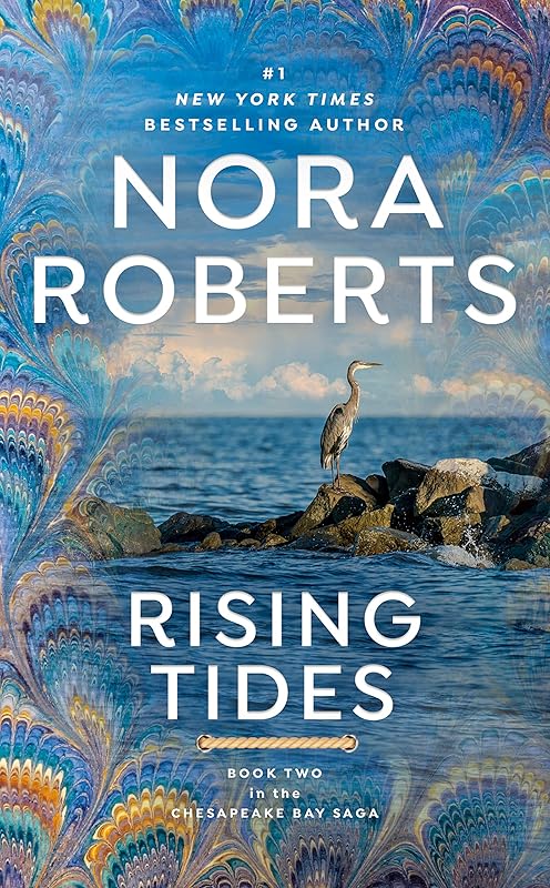 Rising Tides: Chesapeake Bay Saga by Nora Roberts