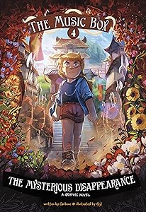 The Mysterious Disappearance: The Music Box Book 4 by Carbone