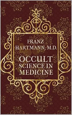 Occult Science in Medicine