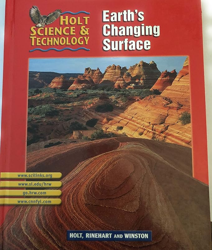 Holt Science & Technology [Short Course]: Pupil Edition [G] Earth's Changing Surface 2002 by RINEHART AND WINSTON HOLT