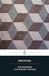 Discourses and Selected Writings (Penguin Classics) by Epictetus