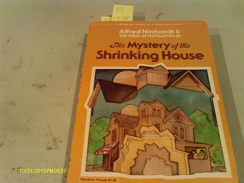 Alfred Hitchcock and the Three Investigators in The Mystery of the Shrinking House by Alfred Hitchcock