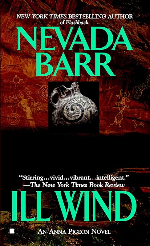 Ill Wind (Anna Pigeon Mysteries Book 3) by Nevada Barr