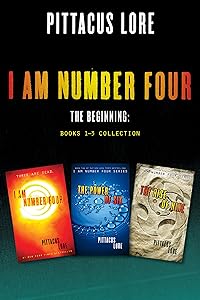 I Am Number Four: The Beginning: Books 1-3 Collection: I Am Number Four, The Power of Six, The Rise of Nine (Lorien Legacies)