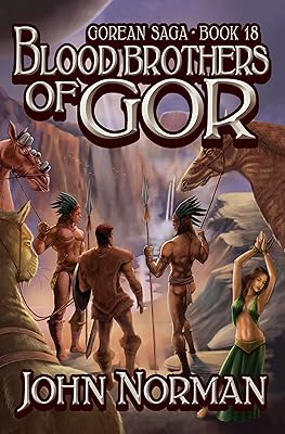 Blood Brothers of Gor (Gorean Saga Book 18)