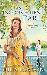 An Inconvenient Earl (A Royal Match Book 4)