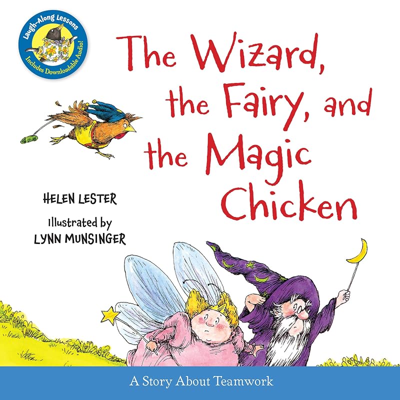 The Wizard, the Fairy, and the Magic Chicken (Laugh-Along Lessons) by Helen Lester