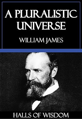 A Pluralistic Universe [Halls of Wisdom]