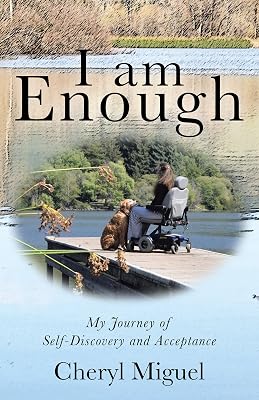 I Am Enough: My Journey of Self-Discovery and Acceptance