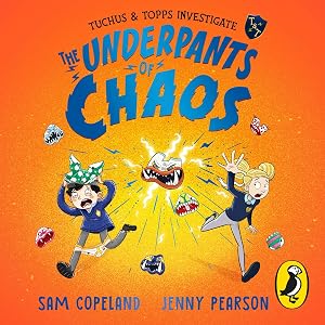 The Underpants of Chaos by Sam Copeland