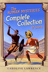 Roman Mysteries Complete Collection (The Roman Mysteries Book 999) by Caroline Lawrence