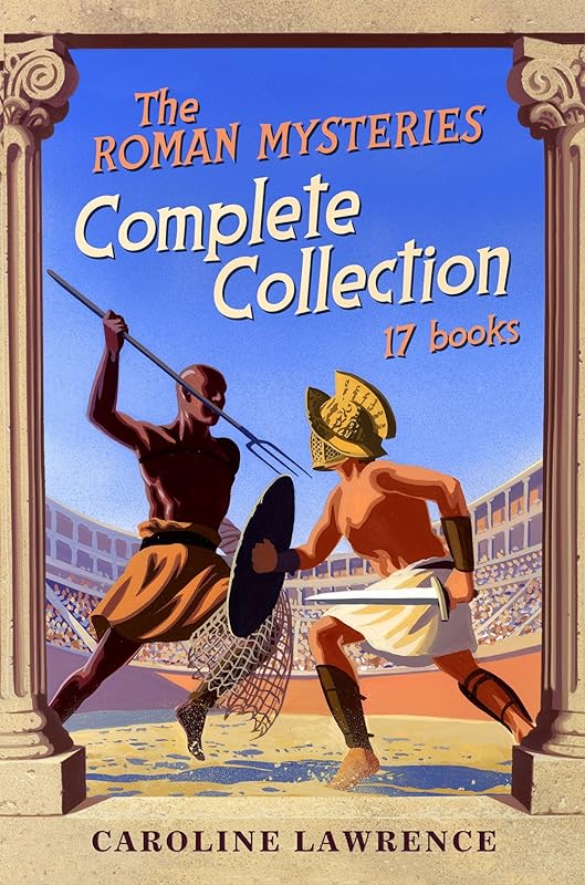 Roman Mysteries Complete Collection (The Roman Mysteries Book 999) by Caroline Lawrence