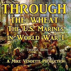 Through the Wheat by Thomas Boyd