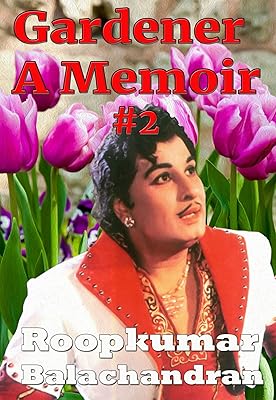 Gardener A Memoir #2 (MGR Book)