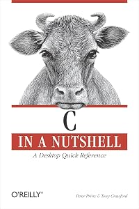 C in a Nutshell by Peter Prinz