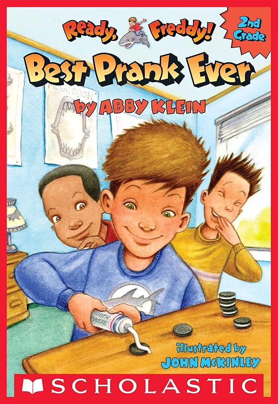 Best Prank Ever (Ready, Freddy! 2nd Grade #4) by Abby Klein