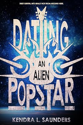 Dating an Alien Pop Star (The Alien Pop Star Series Book 1)