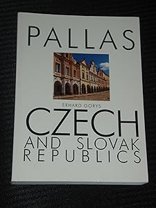 Czech and Slovak Republics (Pallas Guides) by Edward Gorys