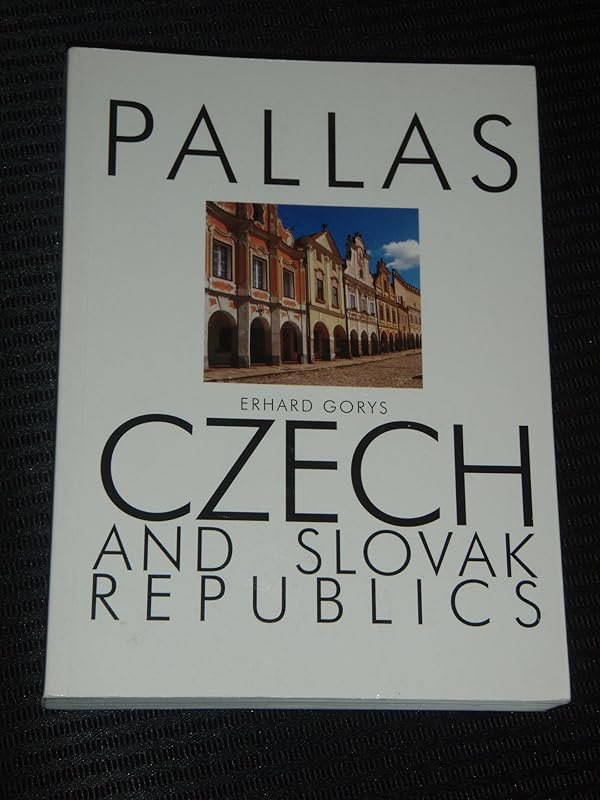 Czech and Slovak Republics (Pallas Guides) by Edward Gorys