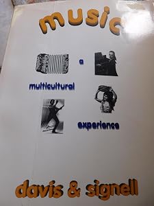 Music: A Multicultural Experience by Shelley Davis
