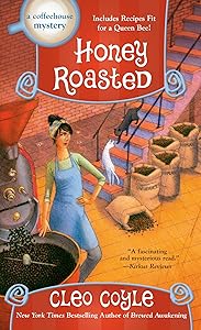 Honey Roasted (A Coffeehouse Mystery)