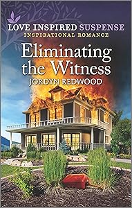 Eliminating the Witness (Love Inspired Suspense)