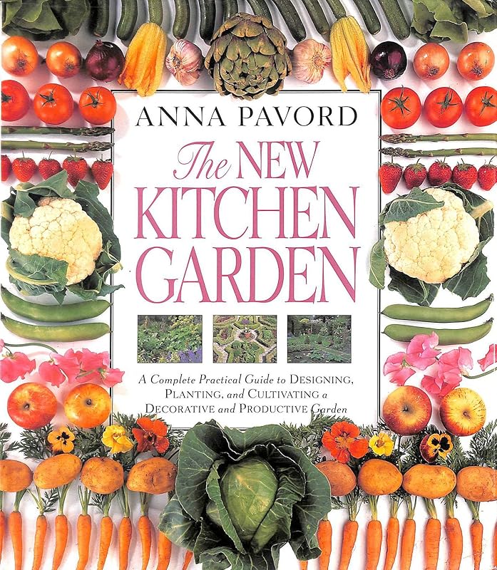 The New Kitchen Garden by Anna Pavord