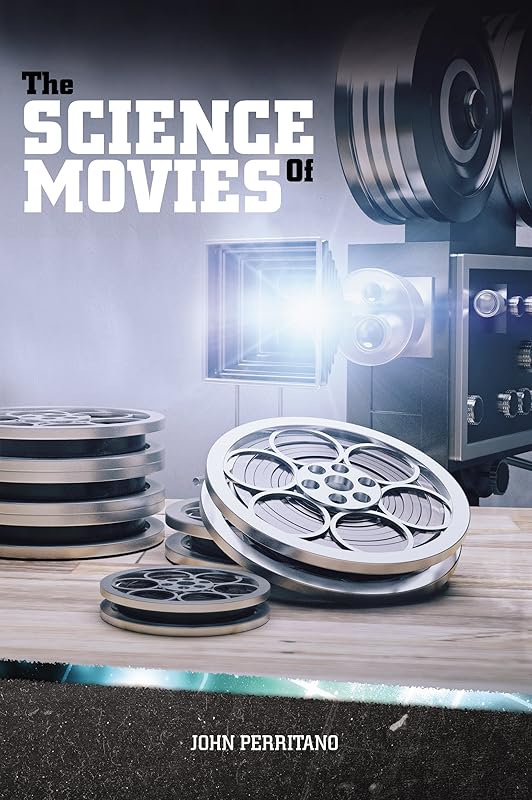 The Science of Movies (Red Rhino Nonfiction) by John Perritano