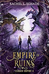 Empire of Ruins (Cursed Empire Book 4)